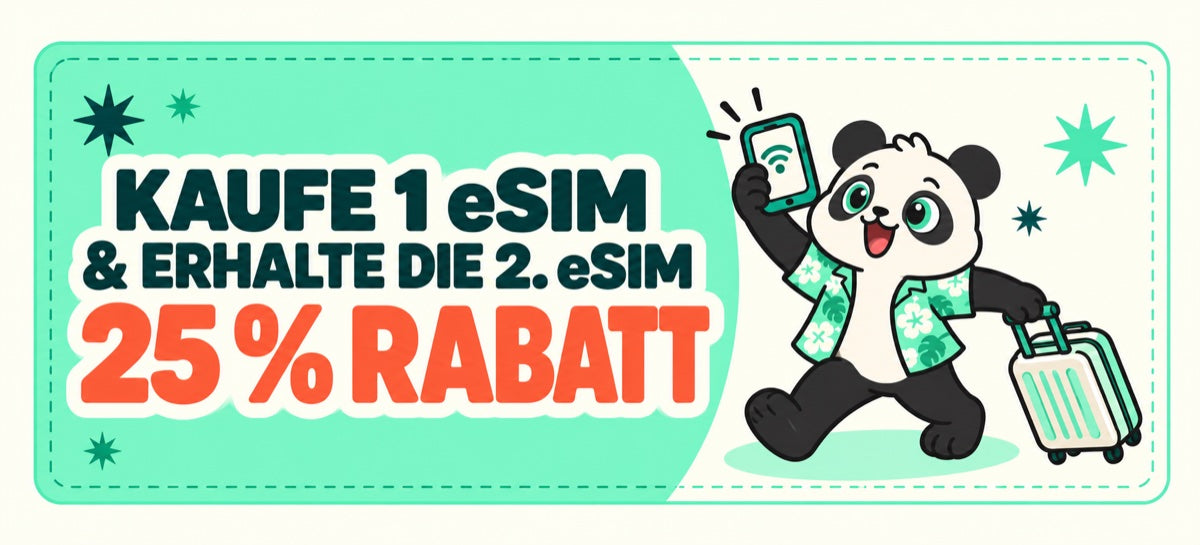 Kaufe 1 eSIM und erhalte die 2. eSIM mit 25 % Rabatt